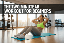 The Two-minute Ab Workout For Beginners - Gymsportz